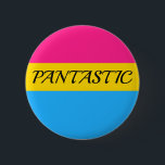 PANTASTIC Knopf Button<br><div class="desc">PANTASTIC über der Wannenstolzflagge!</div>