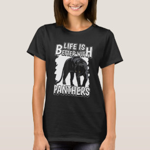 Panther Quote Wildcat Life ist besser mit Panther T-Shirt