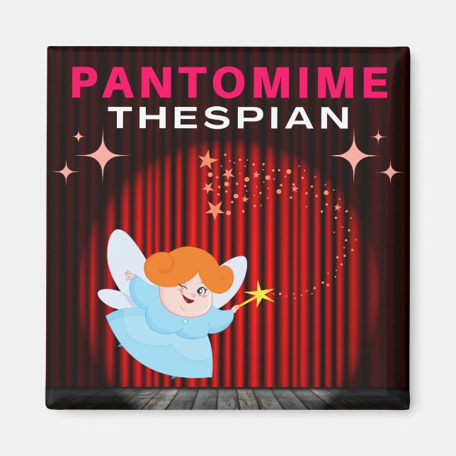 Pantomime Thespian - Fairy Godmutter Magnet (Vorne)