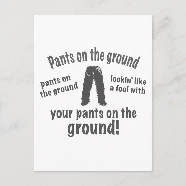 Pants auf dem Boden! Postkarte (Vorderseite)