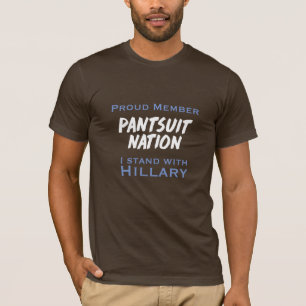 Pantsuit-Nation für Hillary! T-Shirt