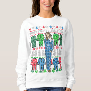 Pantsuit Nation Ugly Christmas Sweater Sweatshirt