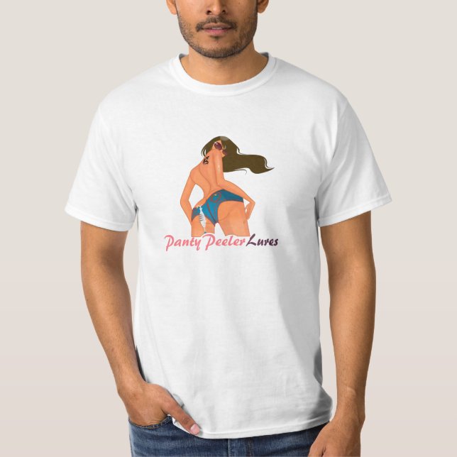 Panty Peeler Lures - Hol dir ein paar. T-Shirt (Vorderseite)