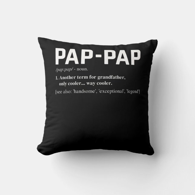 Pap Pap Definition Fathers Day Kissen (Vorderseite)