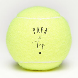 PAPA AN TOP TENNISBÄLLE