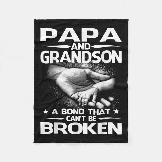 Papa And Grandson A Bond That Can't Be Broken  Fleecedecke (Vorderseite)