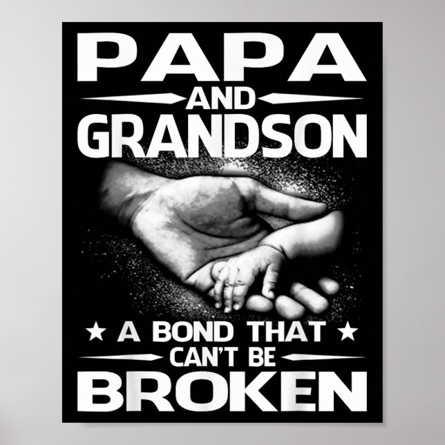 Papa And Grandson A Bond That Can't Be Broken  Poster (Vorne)
