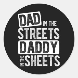 Papa auf der Straße, Daddy im Bett, Bester Vater ü Runder Aufkleber