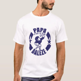 Papa_baleze_musculus_bodybuilder_logo T-Shirt