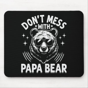 Papa Bären nicht mit Papa-Bären-Funny-Vätern durch Mousepad