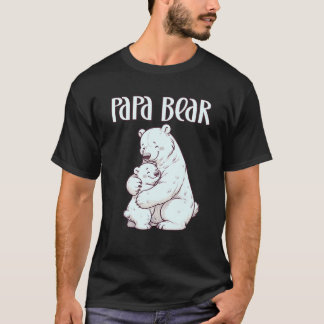 Papa Bear Vathers Day Polar Bear Hug T-Shirt