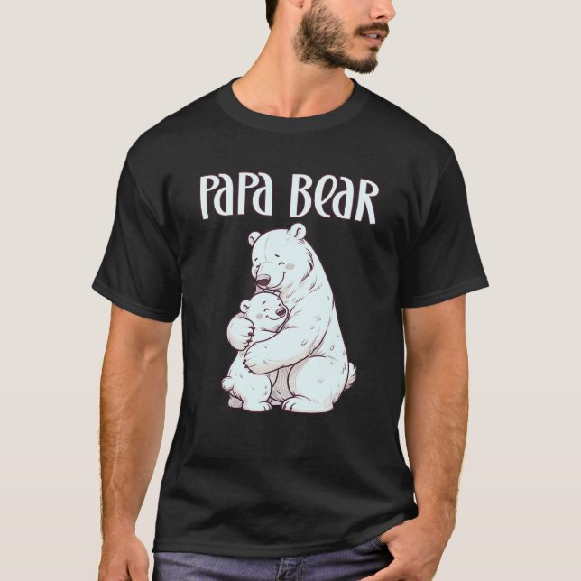 Papa Bear Vathers Day Polar Bear Hug T-Shirt (Vorderseite)