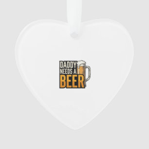 Papa braucht ein Bier Vintage Gravur Shirt Design_ Ornament