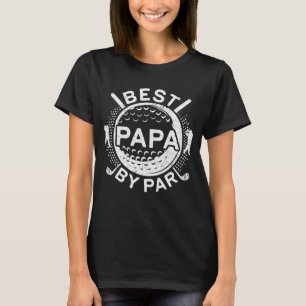 Papa By Par Golf Lover Vatertag T-Shirt