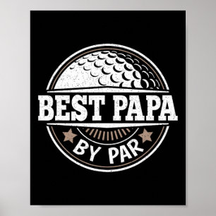 Papa by Par Vintag Golf Player Daddy Vater Vathers Poster
