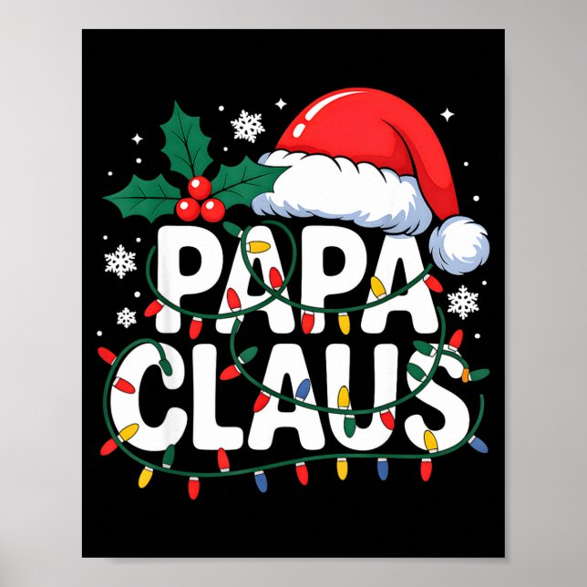 Papa Claus Christmas Lights Santa Family Matching  Poster (Vorne)