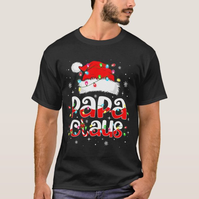 Papa Claus Funny Christmas Lights Pajama Family Ma T-Shirt (Vorderseite)