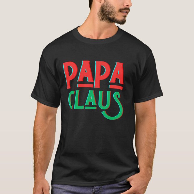 Papa Claus passt zu Weihnachten der Familie T-Shirt (Vorderseite)