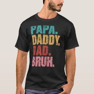 Papa Daddy Dad Bruh Retro Vintage T-Shirt Vater Ta