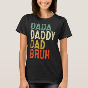 Papa Daddy Vater Bruh Daddy and Me Vatertag T-Shirt