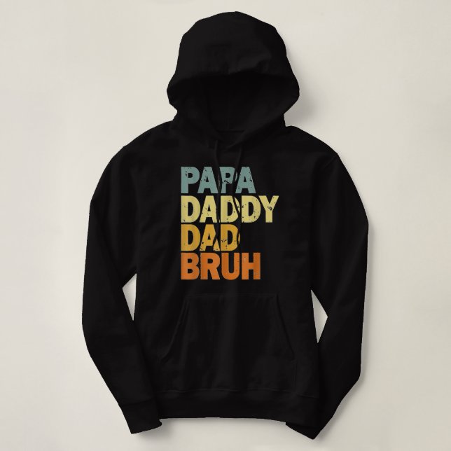 Papa Daddy Vater Bruh Hoodie (Design vorne)