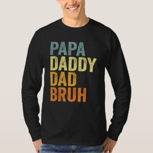 Papa Daddy Vater Bruh Vintag Vatertag T-Shirt