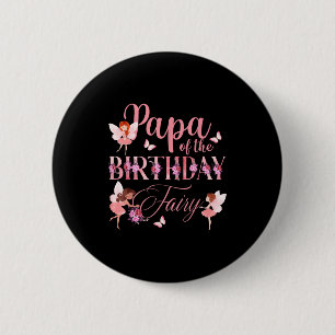 Papa der Geburtstagsfee Erster Geburtstag Familie Button