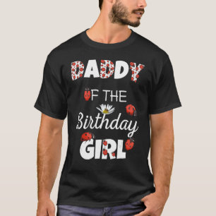 Papa der Geburtstagskameradschaft Ladybug B T-Shirt