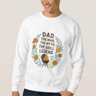 Papa, der Grill-Legende – Lustiges BBQ-Geschenk-Sh Sweatshirt