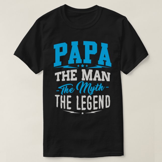 Papa der Mann der Mythos der Legenden-T - Shirt (Design vorne)