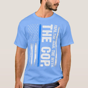 Papa, der Mann, der Mythos der Polizist Großvater T-Shirt