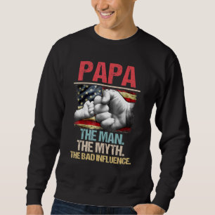 Papa Der Mann der Mythos Der schlechte Einfluss de Sweatshirt