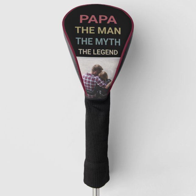PAPA der Mann, der Mythos, die Legende Golf Headcover (Vorderseite)