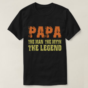 Papa der Mann der Mythos die Legende T-Shirt