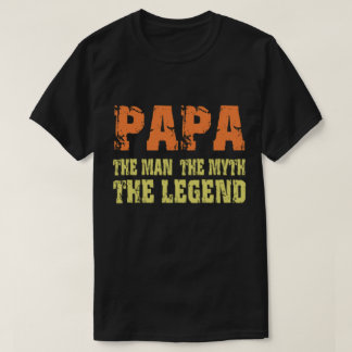 Papa der Mann der Mythos die Legende T-Shirt