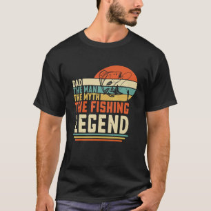 Papa Der Mann Der Mythos Die Legende Vom Angeln Fr T-Shirt