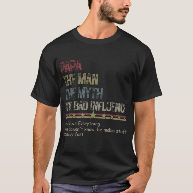 Papa der Vater Der Mann der Mythos Der schlechte E T-Shirt (Vorderseite)