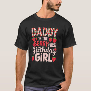 Papa des Berry First Birthday Girl Sweet Straw T-Shirt