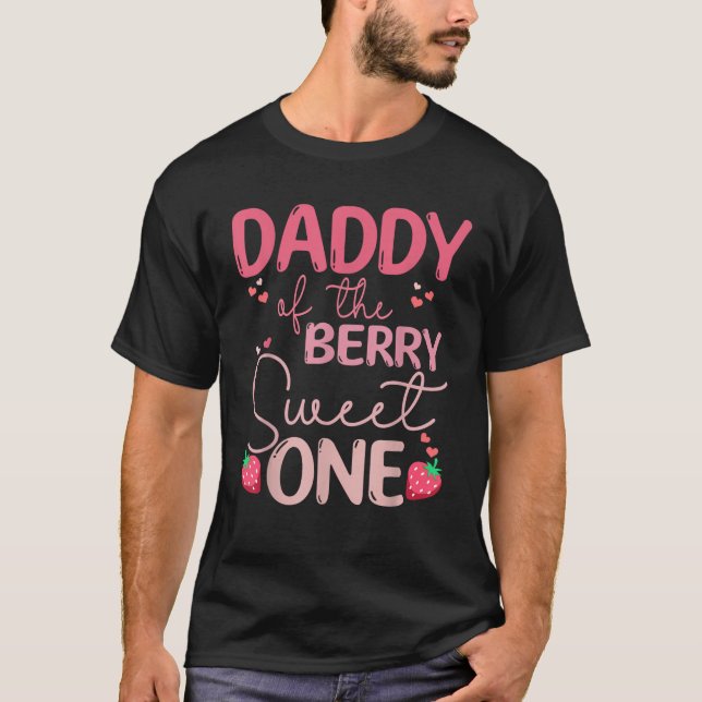 Papa des Berry Sweet One Strawberry First Birt T-Shirt (Vorderseite)