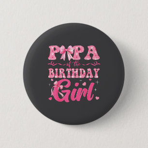 Papa des Geburtstagskindes Familie Nk Coquette Sch Button