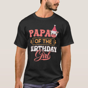 Papa des Geburtstagsmädchens landwirtschaftlicher T-Shirt