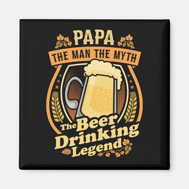 Papa Die Bier trinkt Legende Magnet (Vorne)