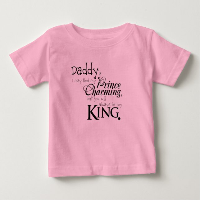 Papa, du wirst immer mein König T - Shirt sein (Vorderseite)