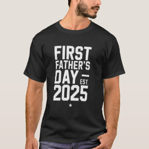 Papa Est. 2025 Erster Vatertag Neuer Papa Ich T-Shirt
