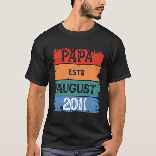 Papa Est August 2011 Proud Opa Bester Vater Verlei T-Shirt (Vorderseite)