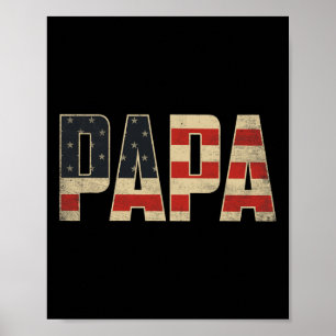 Papa fett Patrioten-Amerikanische Flagge Vatertag Poster