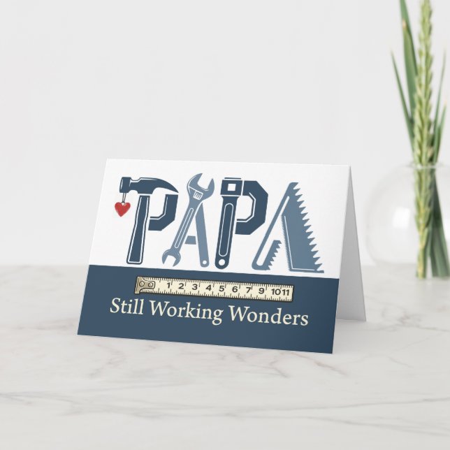 Papa Geburtstag Funktioniert immer noch Wunder Wer Karte (Vorderseite)