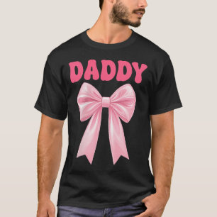 Papa Geburtstags Mädchen Matching Coquette Rosa T-Shirt