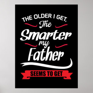 Papa gibt den Älteren, die ich schlauer bekomme Poster
