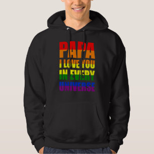 Papa I Liebe Sie in jedem Universum Gays Gay Fathe Hoodie